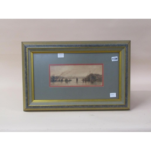 1136 - UNSIGNED - FROM VAUXHALL BRIDGE, TITLED WATERCOLOUR, F/G, 11CMX 26CM