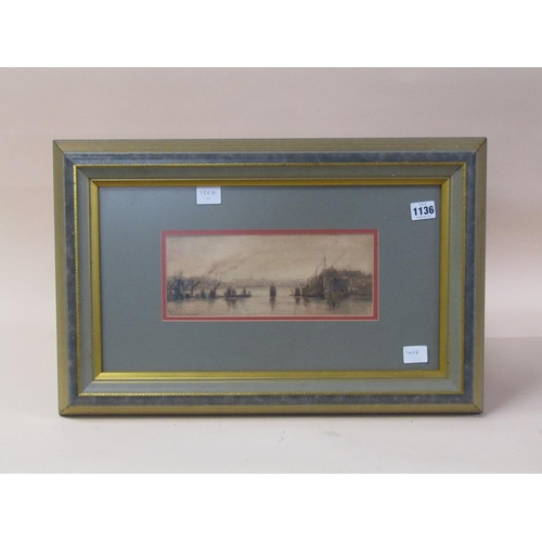 1136 - UNSIGNED - FROM VAUXHALL BRIDGE, TITLED WATERCOLOUR, F/G, 11CMX 26CM