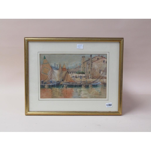 1182 - UNSIGNED LATE 19C - FRENCH QUAYSIDE SCENE WITH LOBSTER BOATS, WATERCOLOUR, F/G, 23CM X 33CM