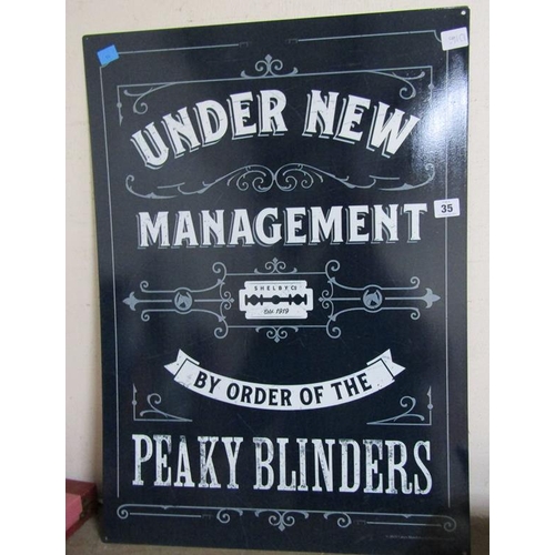 35 - REPRODUCTION PEAKY BLINDERS SIGN