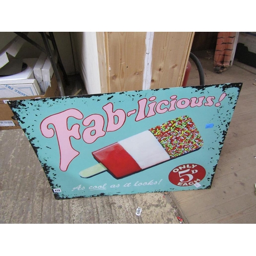 418 - REPLICA TIN FAB SIGN