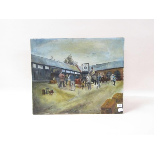 1337 - E LOFT 74 - CATTLE MARKET , SIGNED OIL ON CANVAS, 50CM X 60CM