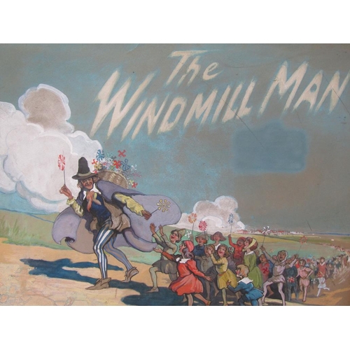 1373 - GEORGE LORAINE STAMPA 1921 - THE WINDMILL MAN, SIGNED AND DATED, WATERCOLOUR, FRAMED, 48CM X 62CM