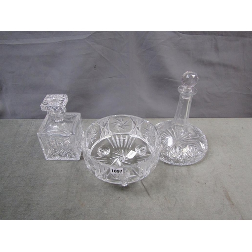 1897 - TWO CRYSTAL DECANTERS, BOWL