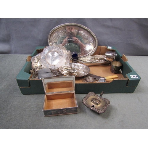 1753 - BOX OF MIXED SILVER PLATE TO INC. TRAYS, CUTLERY ETC.