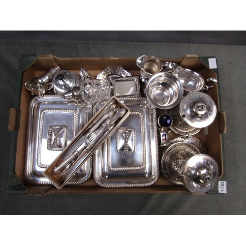 1783 - BOX OF SILVER PLATE TO INC. TUREENS, CUTLERY ETC.