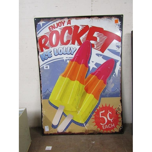 42 - REPRODUCTION TIN 'ROCKET LOLLY' SIGN