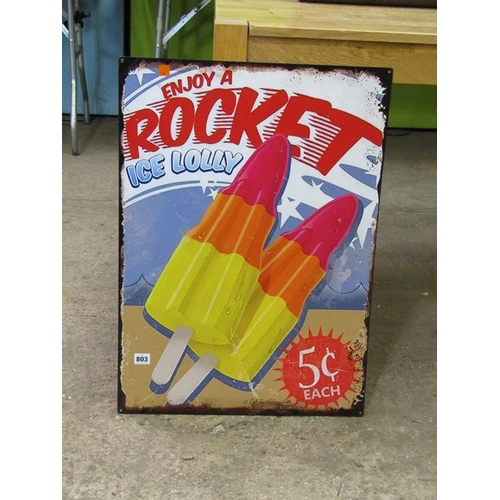 803 - TIN SIGN ' ROCKET LOLLY '