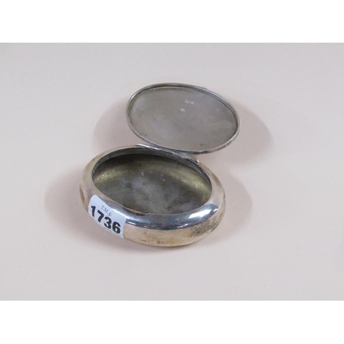 1736 - SILVER OVAL TABLE SNUFF, WILLIAM NEIL & SONS, BIRMINGHAM 1913, 3.7ozt