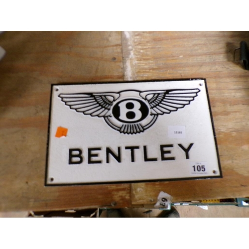 105 - REPROCAST METAL BENTLEY SIGN