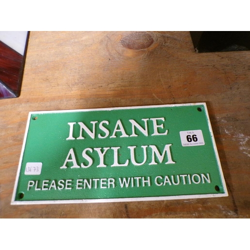 66 - REPRO CAST METAL ASYLUM SIGN