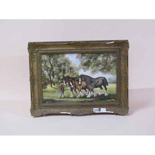 1235 - SIGNED INDISTINCTLY - THREE WORKING HORSES, SIGNED OIL ON BOARD, FRAMED, 31CM X 46CM