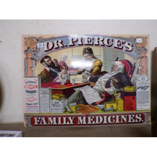 23 - REPLICA DOCTOR PIERCES SIGN