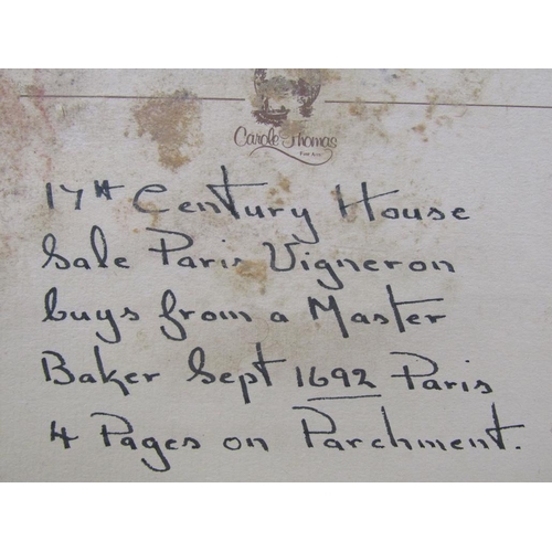 1301 - HAND WRITTEN LETTER RELATING TO A 17C HOUSE SALE, PARIS VIGNERON FRM A MASTER BAKER, SEPTEMBER 1692 ... 