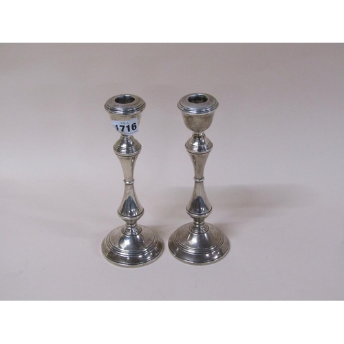 1716 - PAIR OF SILVER FILLED CANDLESTICKS