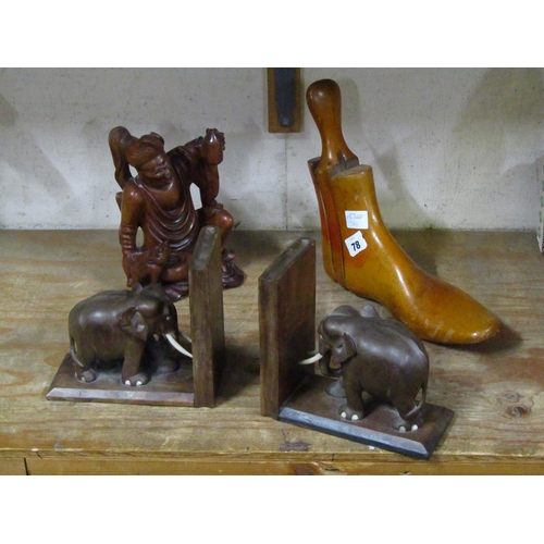 78 - ORINTAL CARVED FIGURE, ELEPHANT BOOKENDS, SHOE STRETCHER