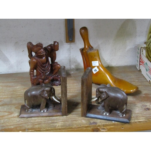 78 - ORINTAL CARVED FIGURE, ELEPHANT BOOKENDS, SHOE STRETCHER