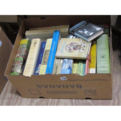 178 - BOX OF PORCELAIN AND CHINA BOOKS TO INCL ENCYCLOPEDIA