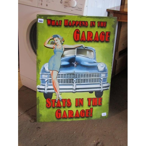 565 - REPRO WHAT HAPPENS IN THE GARAGE TIN SIGN