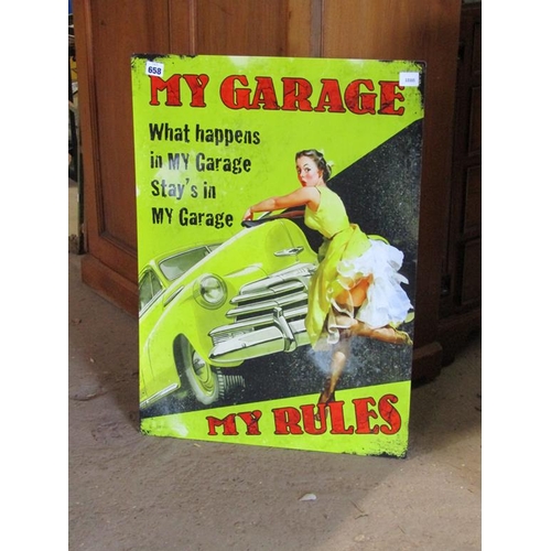 658 - REPRO MY GARAGE MY RULES TIN SIGN