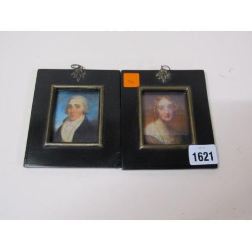 1621 - PAIR OF F/G PORTRAIT MINIATURES