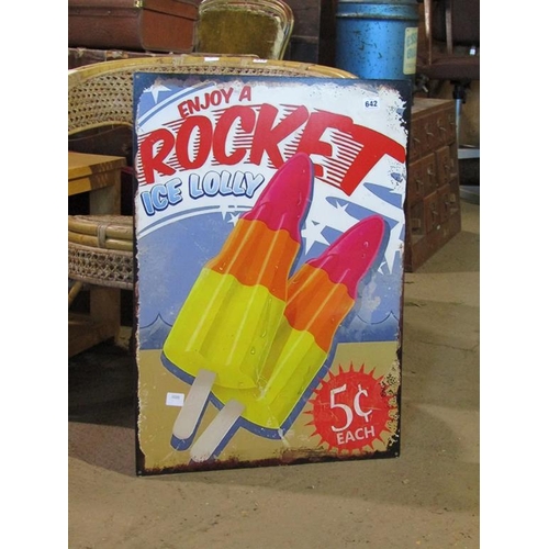 642 - REPRODUCTION ROCKET LOLLY SIGN