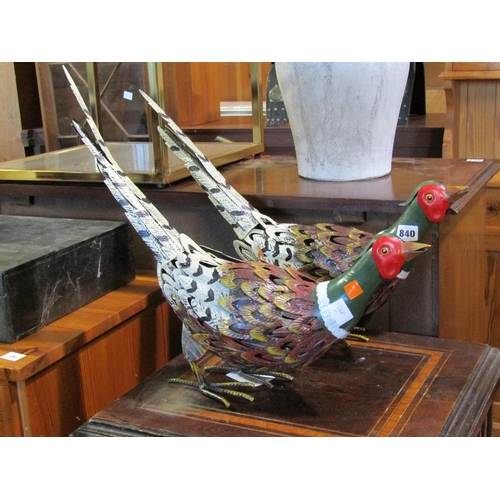 840 - TWO METAL PHEASANTS