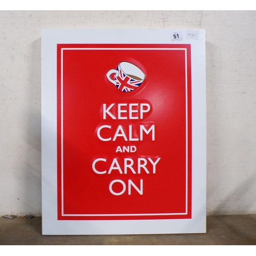 51 - KEEP CALM AND CARRY ON SIGN