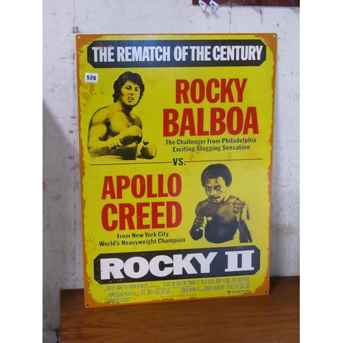 526 - REPRODUCTION TIN SIGN - ROCKY BALBOA