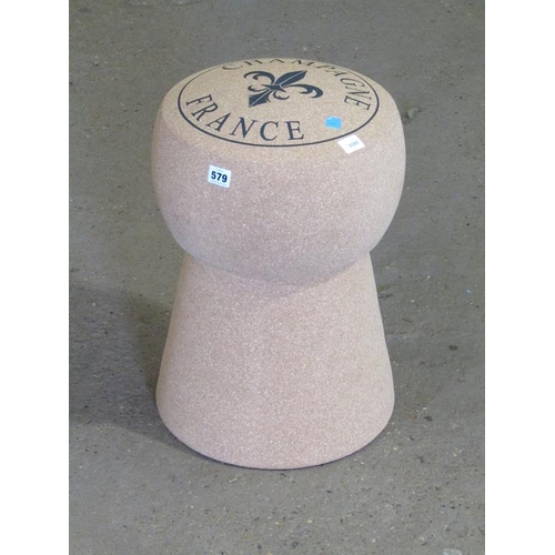 579 - CHAMPAGNE CORK STOOL