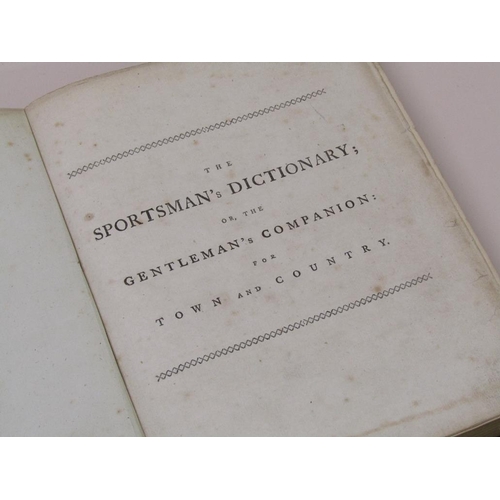 1 - A book - The Sportman's Dictionary or the Gentleman's Companion for Town and Country, collected from... 