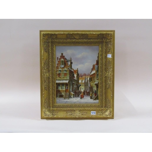 1218 - P.C STEENHOUWER - DUTCH WINTER STREET SCENE, OIL ON BOARD, FRAMED, 39CM X 29CM