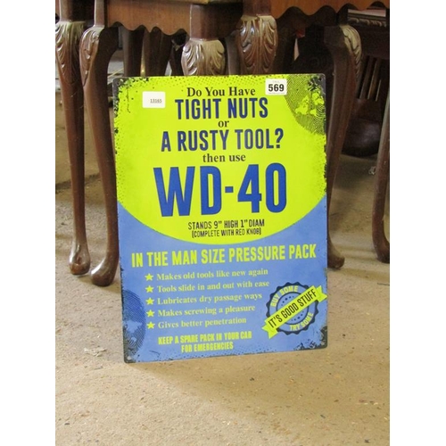 569 - REPRODUCTION WD40 TIN SIGN