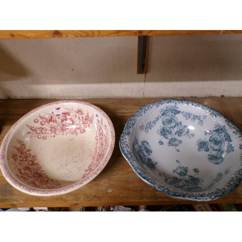 84 - TWO WASH BOWLS