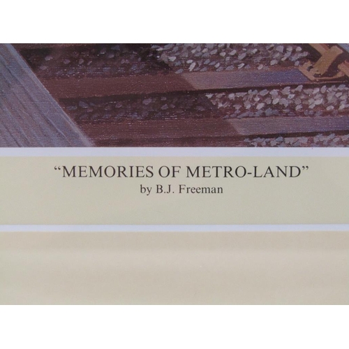 1246 - B.J FREEMAN - MEMORIES OF METRO LAND, F/G, COLOURED PRINT, 40CM X 55CM