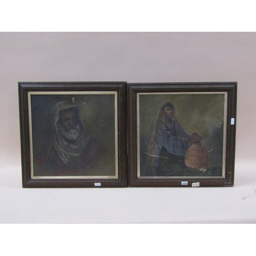 1259 - UNSIGNED 19C- PORTRAIT OF AN ARAB GENTLEMAN & ARAB LADY, FRAMED OIL ON CANVAS, EACH APPROX 42CM X 42... 