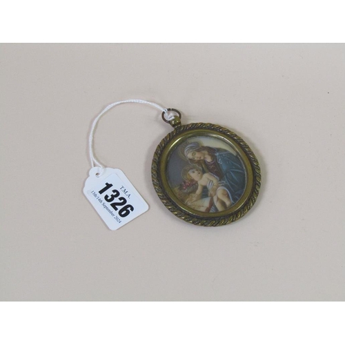 1326 - BRASS FRAMED OVAL PORTRAIT MINIATURE OF A RELIGIOUS SCENE