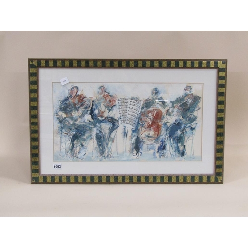 1062 - B ROOKE - A STRING QUARTET, SIGNED MIXED MEDIA, F/G, 30CM X 56CM