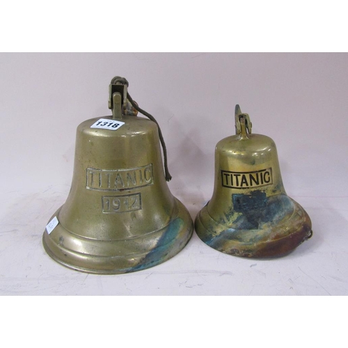 1318 - TWO REPLICA BRASS TITANIC SHIP BELLS