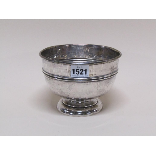 1521 - SILVER BOWL 5.3ozt