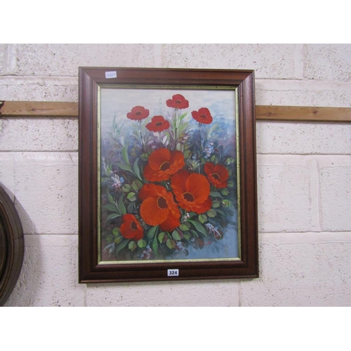 324 - FRAMED OIL ON CANVAS - STILL LIFE