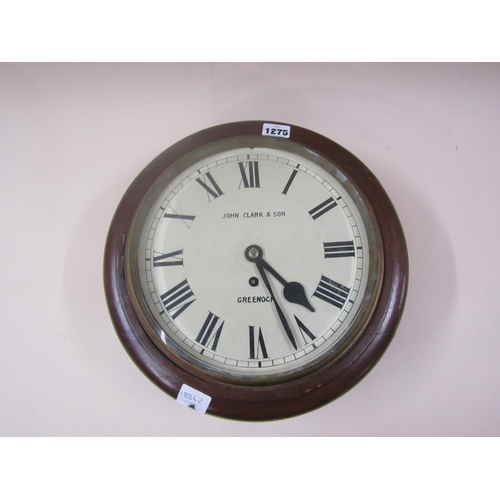 1275 - JOHN CLARK GREENOCK AND SONS MAHOGANY CASED CIRCULAR WALL CLOCK