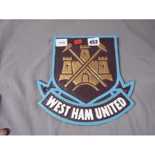 452 - REPLICA CAST IRON WEST HAM PLAQUE