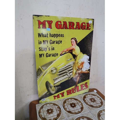 617 - MY GARAGE SIGN