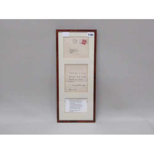 1103 - FRAMED LETTER DIRECTED MISS ANNE TODD FROM WINSTON CHURCHILL, APRIL 1955