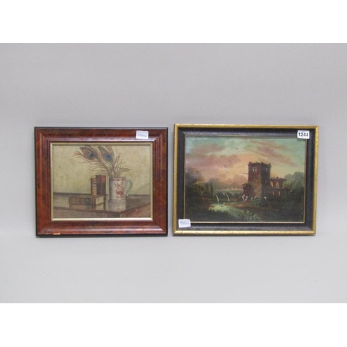 1244 - UNSIGNED EARLY 19C - STILL LIFE, BOOKS; SIGNED INDISTINCTLY -  OIL - RUINS