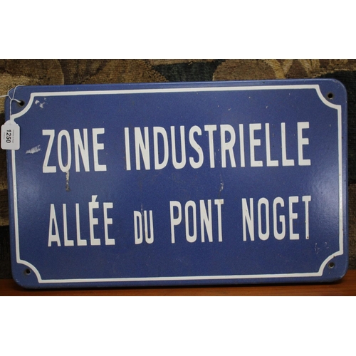 396 - French enamel street sign, marked  'Zone Industrielle Allee Du Pont Noget', approx 30cm H x 50cm W
