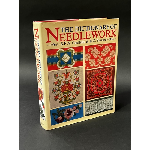 68 - The Dictionary of Needle Work S.F.A Caulfeild and B.C Saward P Blaketon Hall along with Encyclopedia... 