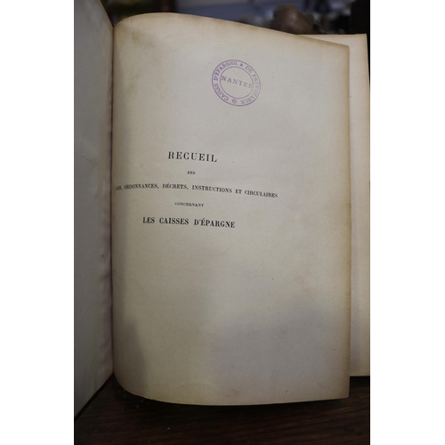 5184 - Four French books, Recueil Des Lois Concernant Des Caisses D'Epargne vol 1, 3, 6, one badly damaged ... 