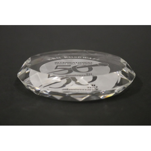 1314 - Crystal paperweight, marked KEN ROSEWALL INTERNATIONAL TENNIS HALL OF FAME 50th anniversary CELEBRAT... 